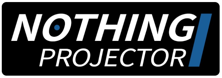 Nothing Projector